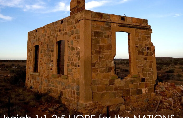 Hope for the Nations (Isaiah 1:1-2:5) 19 Feb 2023